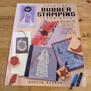 Creative Rubber Stamping Techniques